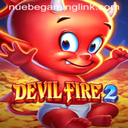 Dive into the Thrilling World of DevilFire2 by NUEBE Gaming