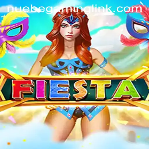 Discovering Fiesta by NUEBE Gaming: A Comprehensive Guide